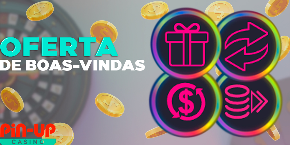 Oferta de boas-vindas do Pin-Up Casino para jogadores brasileiros