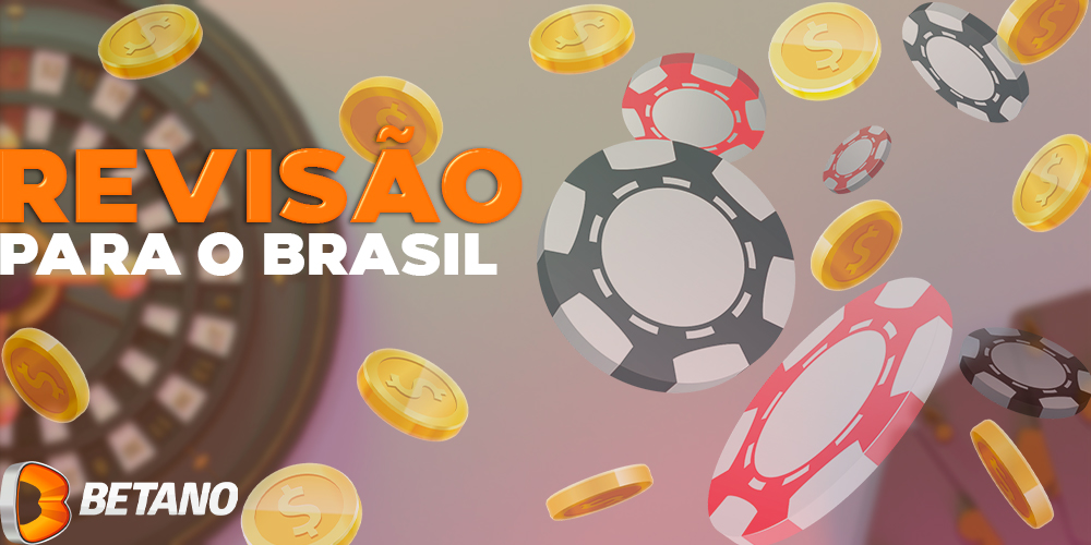 Avaliação da casa de apostas oficial do Betano para o Brasil