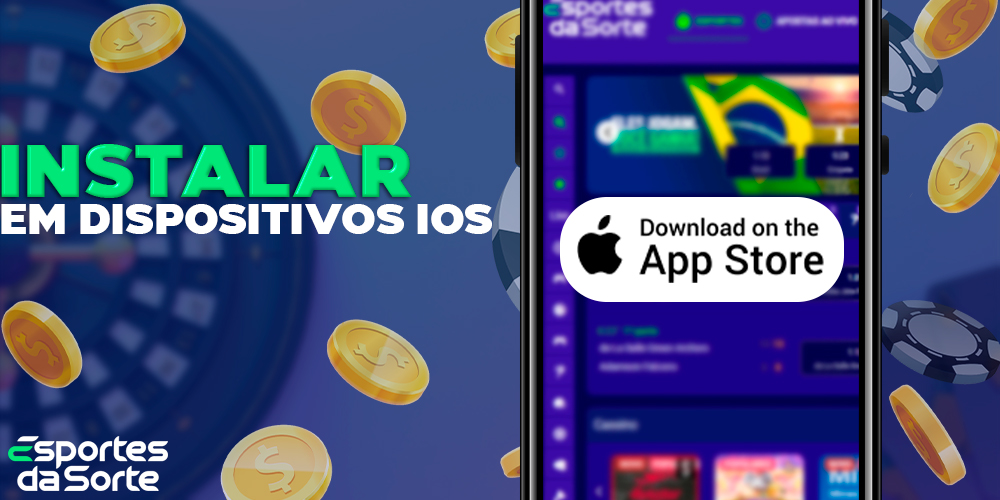 Instale o aplicativo móvel Esportes da Sorte Brasil em dispositivos iOS